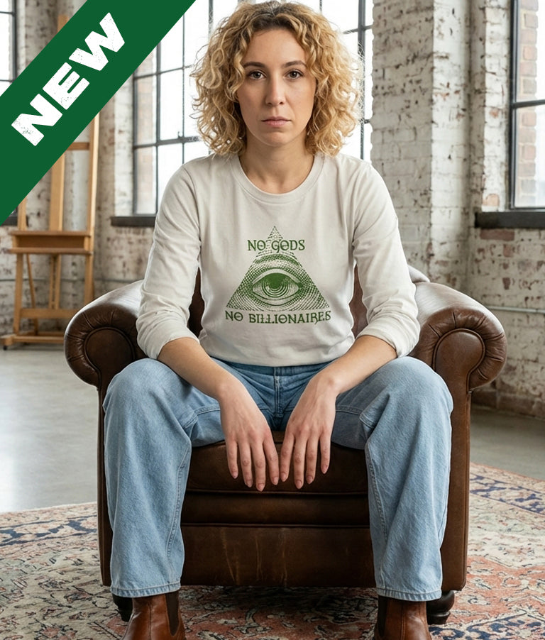 No Gods No Billionaires - Long Sleeved T-shirt - Natural Raw